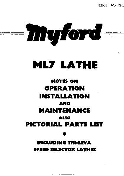 Operation, Installation & Parts List Manual Myford ML7 3 ½ inch Centre Lathe