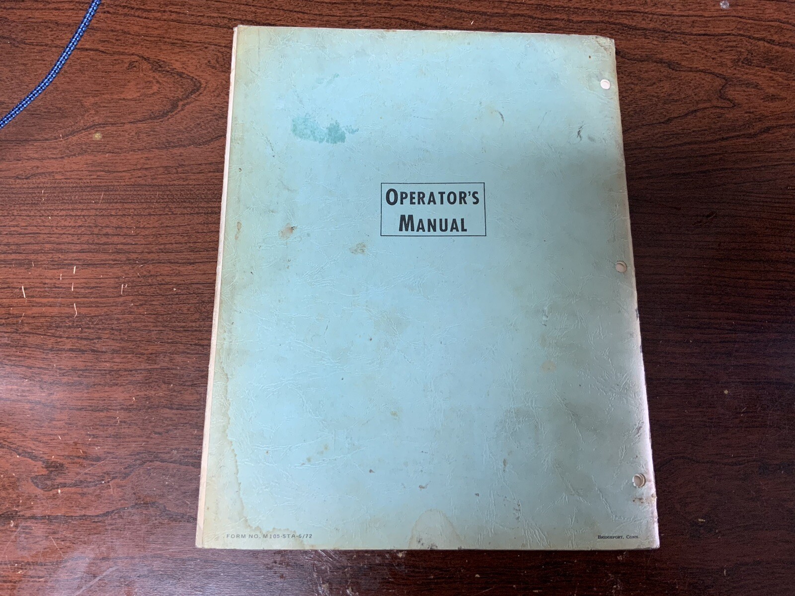 BRIDGEPORT MILL SERIES I INSTALLATION, OPERATION AND MAINTENANCE MANUAL #M-105