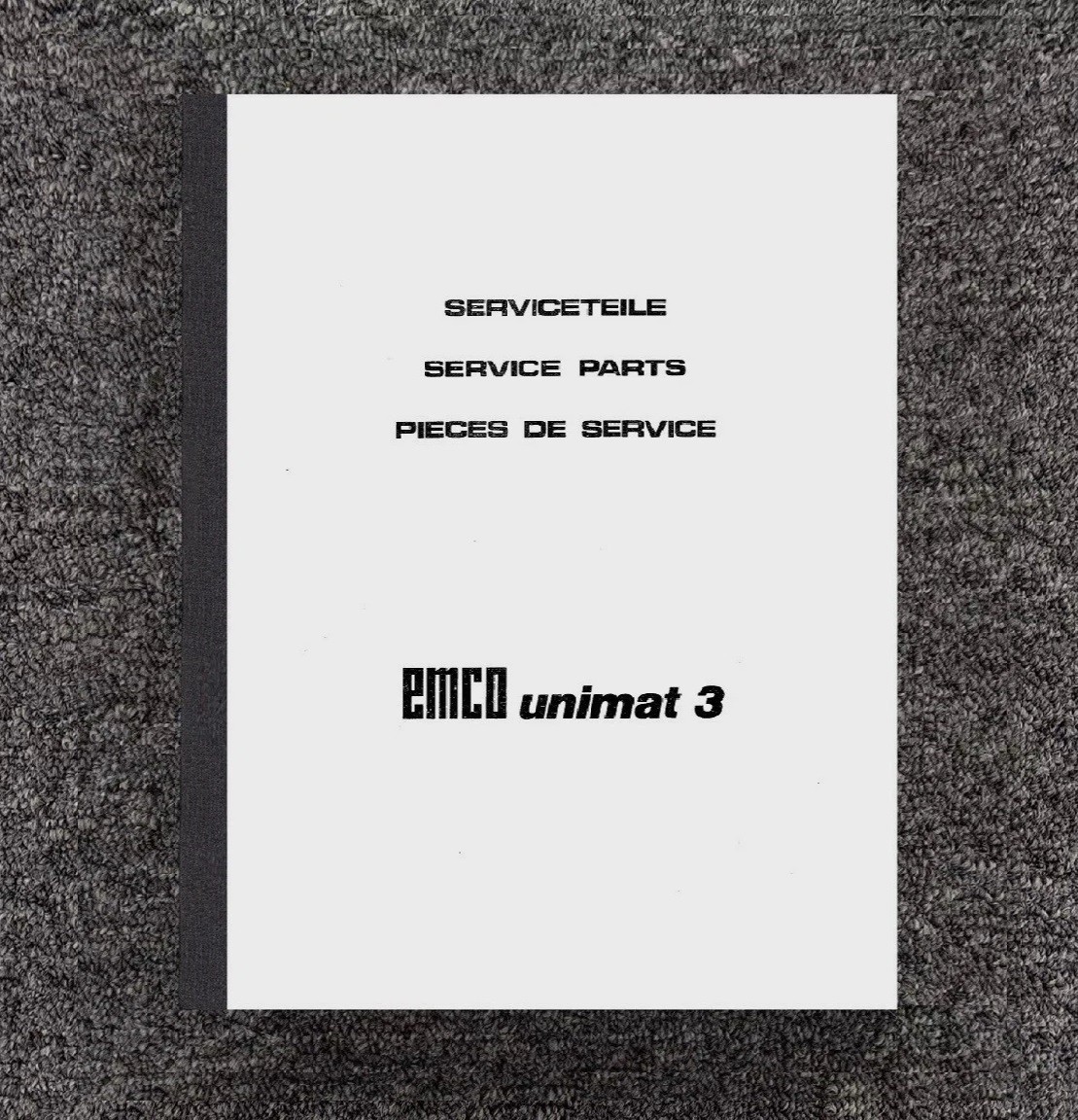 3 UNIMAT LATHE MILL Service PARTS Manual Fits EMCO 3 95W REF. 0302 154-B