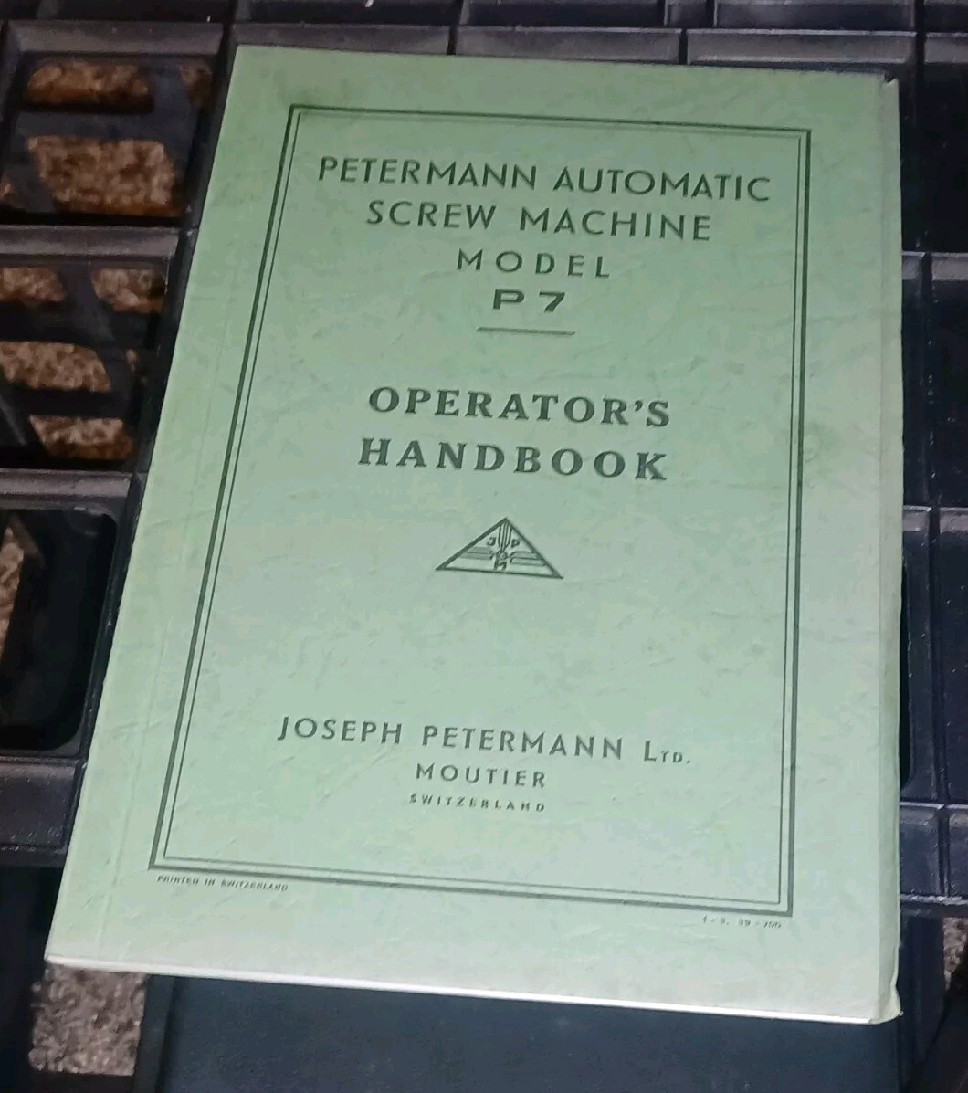Joseph Petermann P7 Automatic Screw Machine Operator’s Handbook Manual Book OLD!