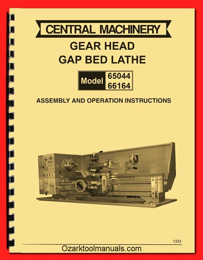 Central Machinery 12″x36″ 13″x40″ Metal Lathe 65044 66164 Owner Part Manual 1333