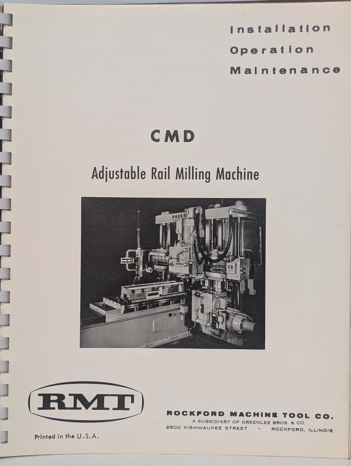 RMT Rockford Machine Tool Co CMD Adjustable Rail Milling Machines Service Manual