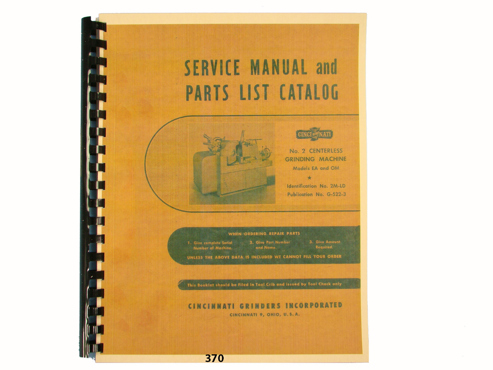 Cincinnati No. 2 Centerless Grinder Models EA & OM Service & Parts Manual *370