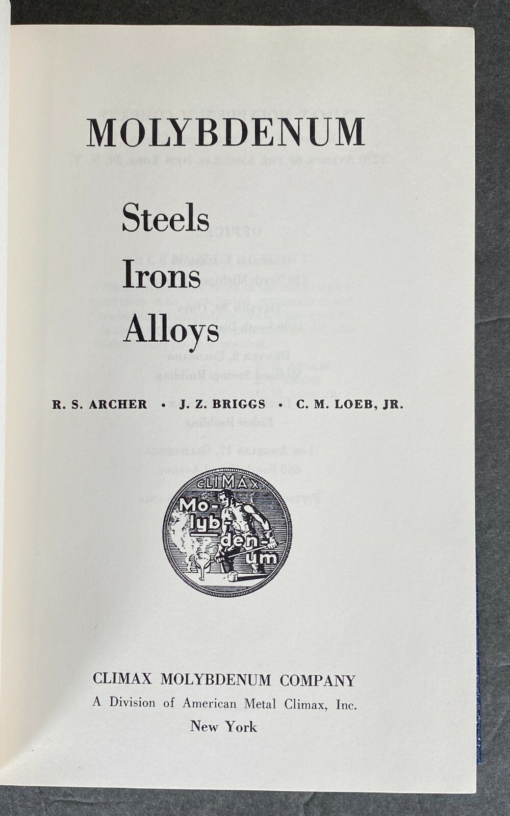 MOLYBDENUM Steels/Irons/Alloys (1948, 1968 Printing, HC, American Metal Climax)