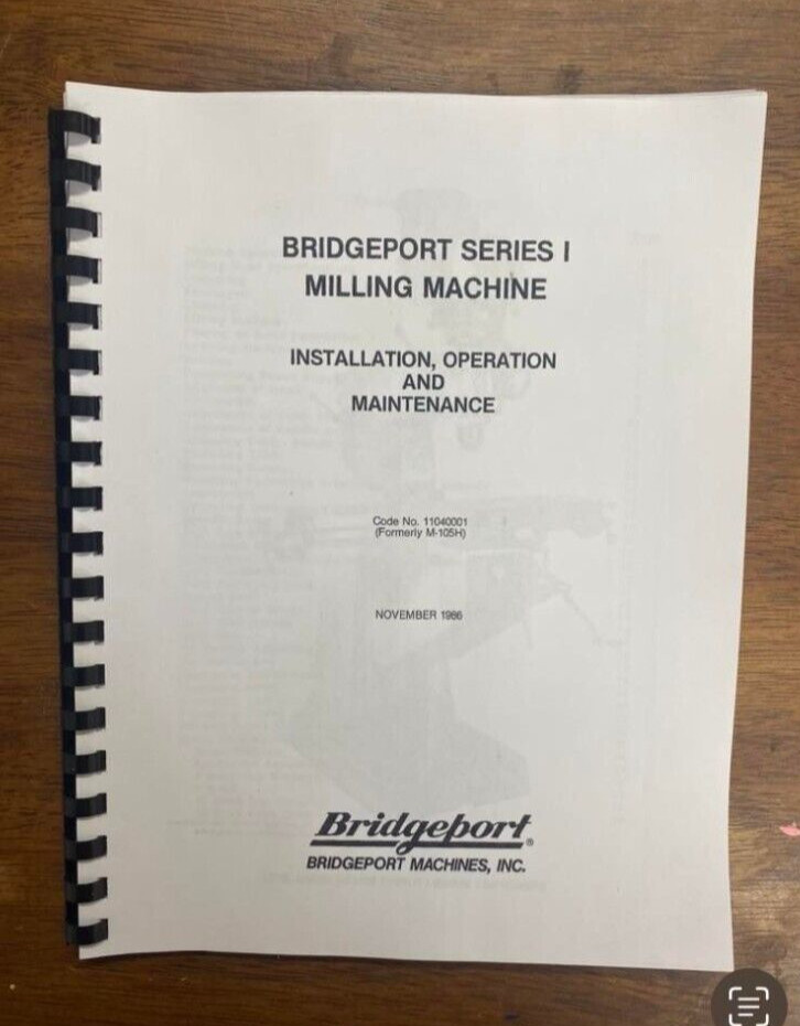 Operator & Maintenance Manual Fits Bridgeport Series 1 Milling Machines – Print