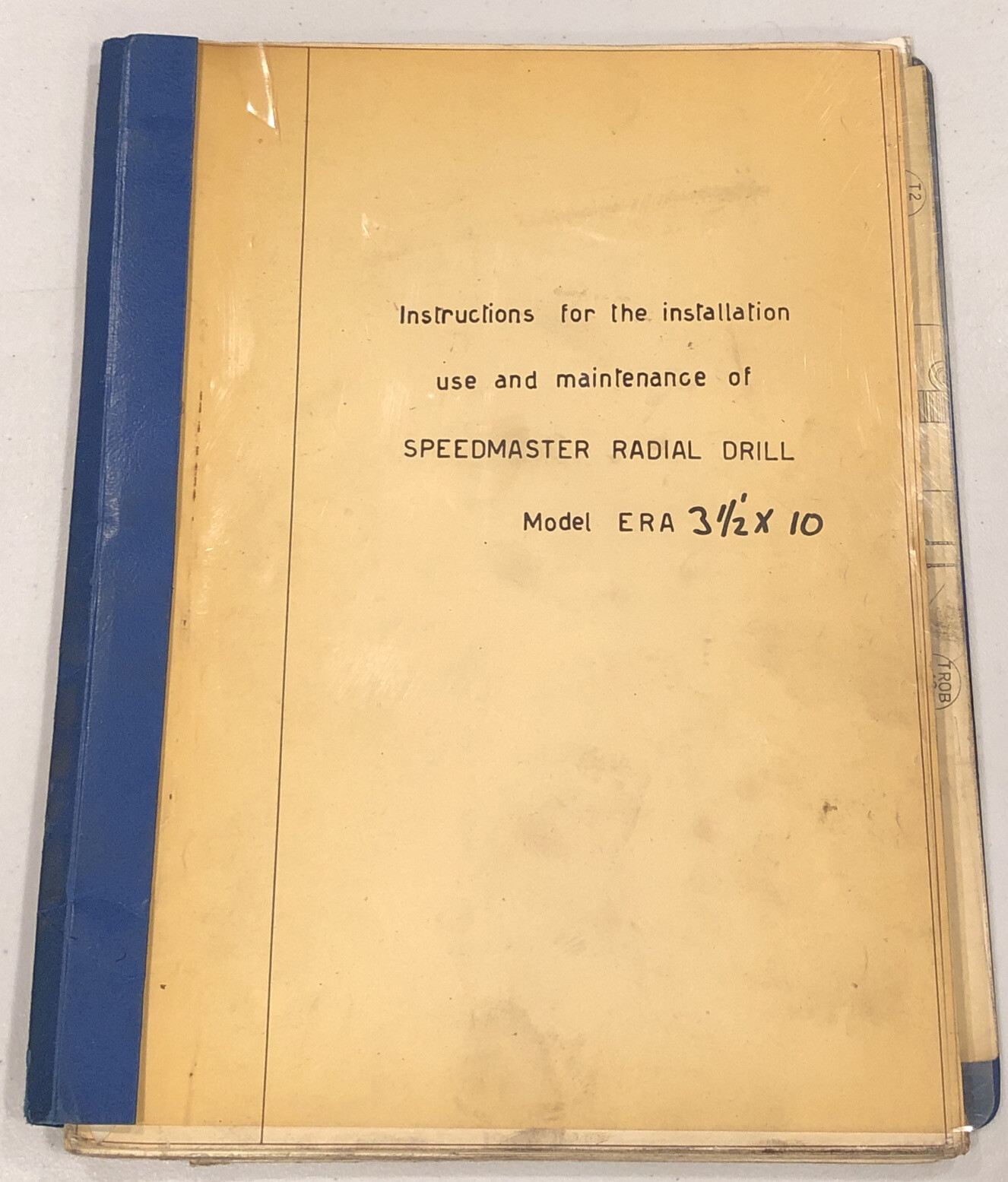 Speedmaster Radial Drill Instructions and Parts Manual ERA 3 1/2 x 10