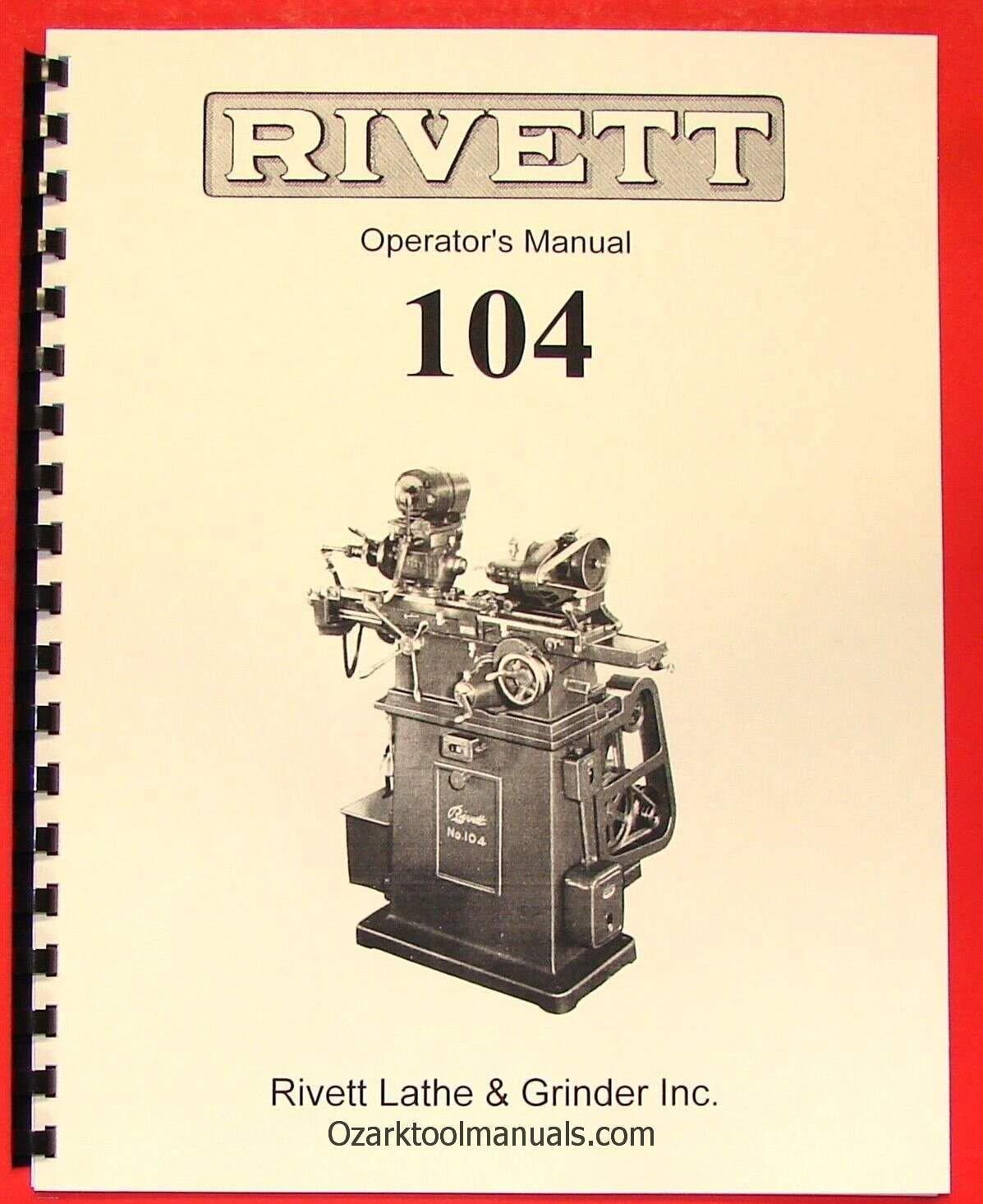 RIVETT 104 Surface Grinder Owner Operator and Parts Manual 0577