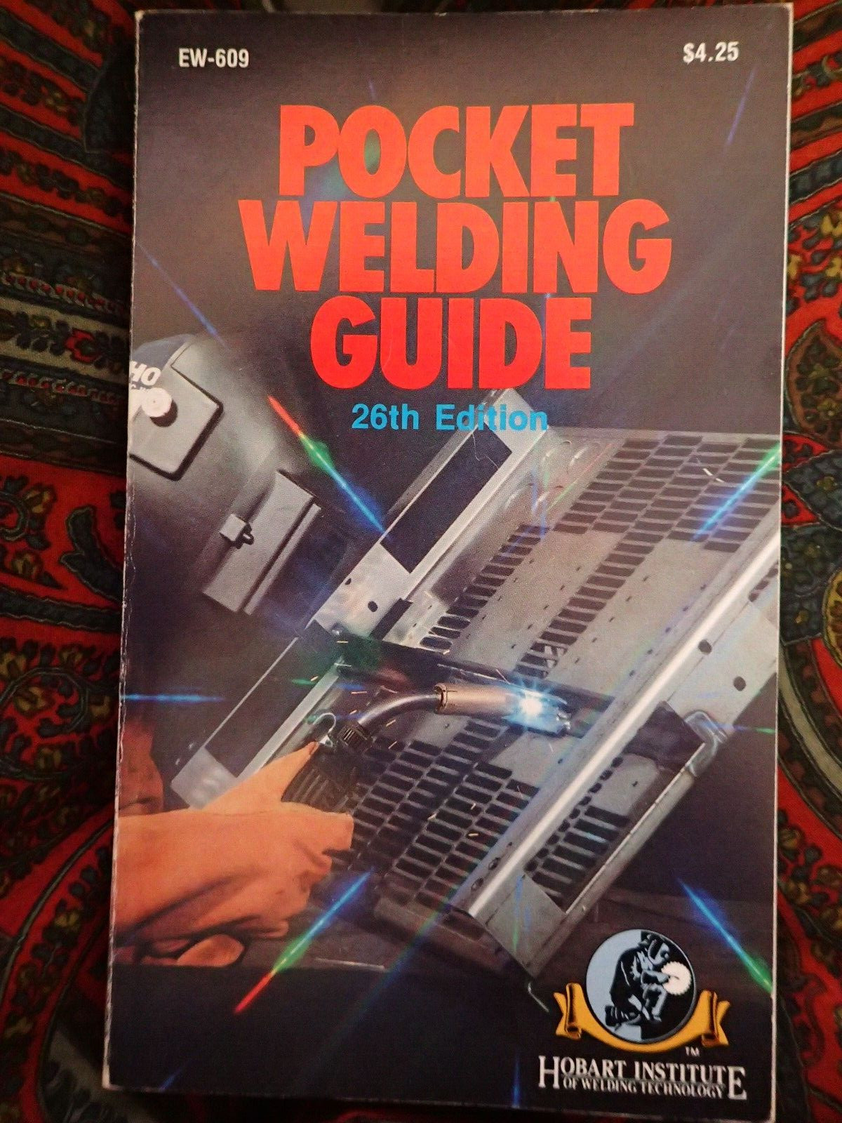 Hobart – Pocket Welding Guide – 26th Edition (Hobart Institute)