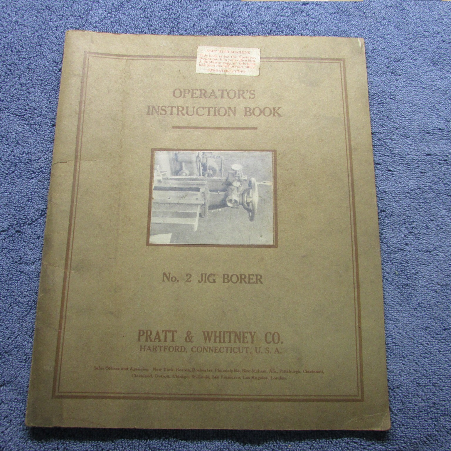 Pratt & Whitney No. 2 Jig Borer Operator’s Book