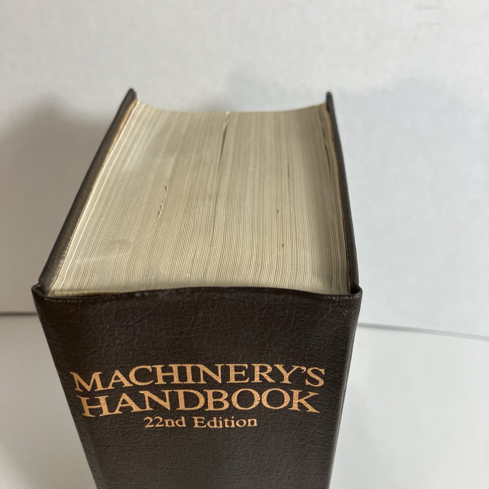 Machinery’s Handbook 22nd Ed. 1986 Fourth Printing – Industrial Press