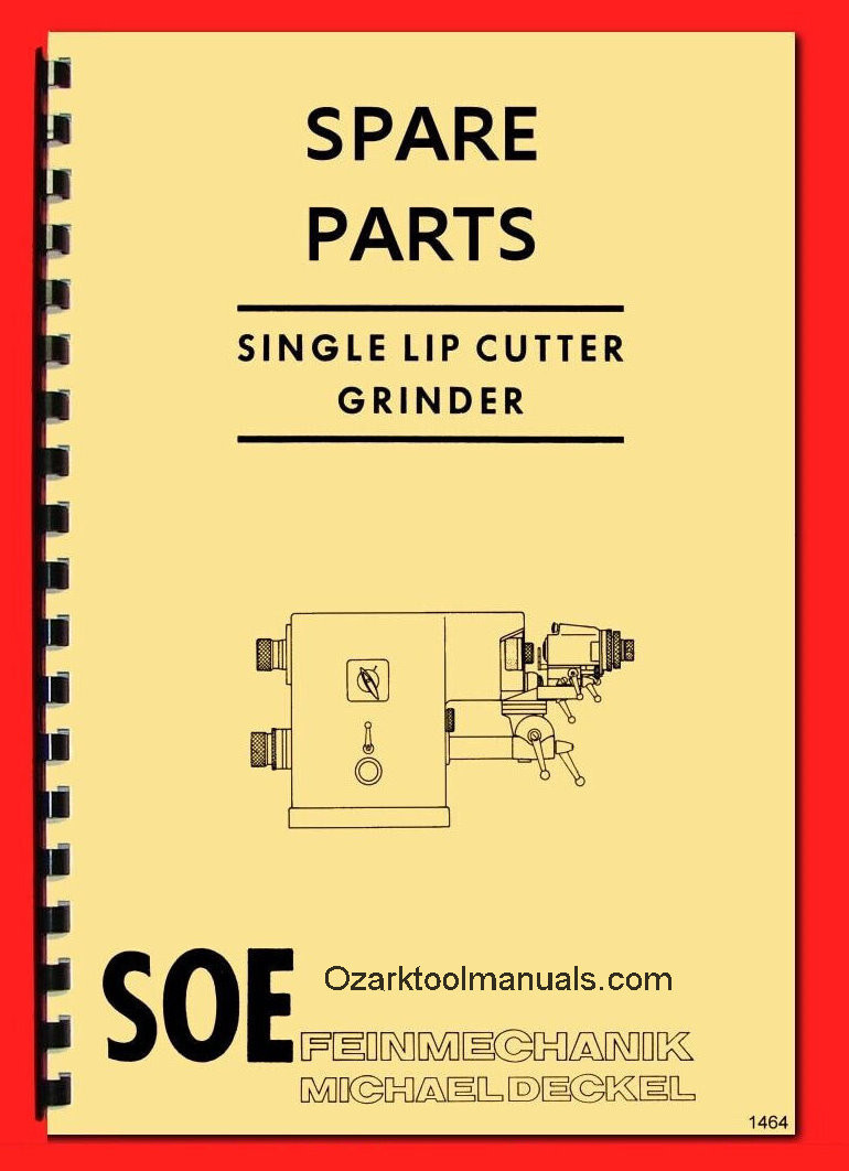 DECKEL SOE Universal Tool Cutter D-Bit Grinder Parts Manual 1465