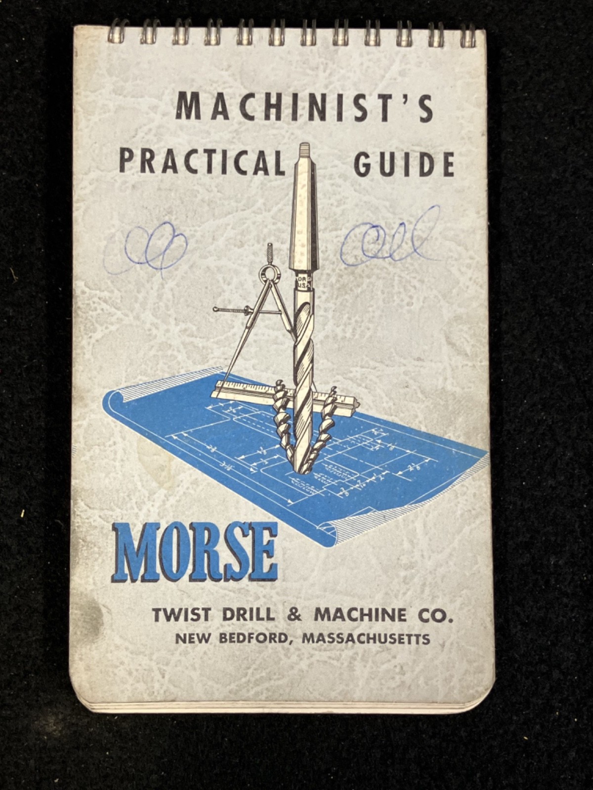 1957 MACHINIST’S PRACTICAL POCKET GUIDE BY MORSE TWIST DRILL & MACHINE CO.