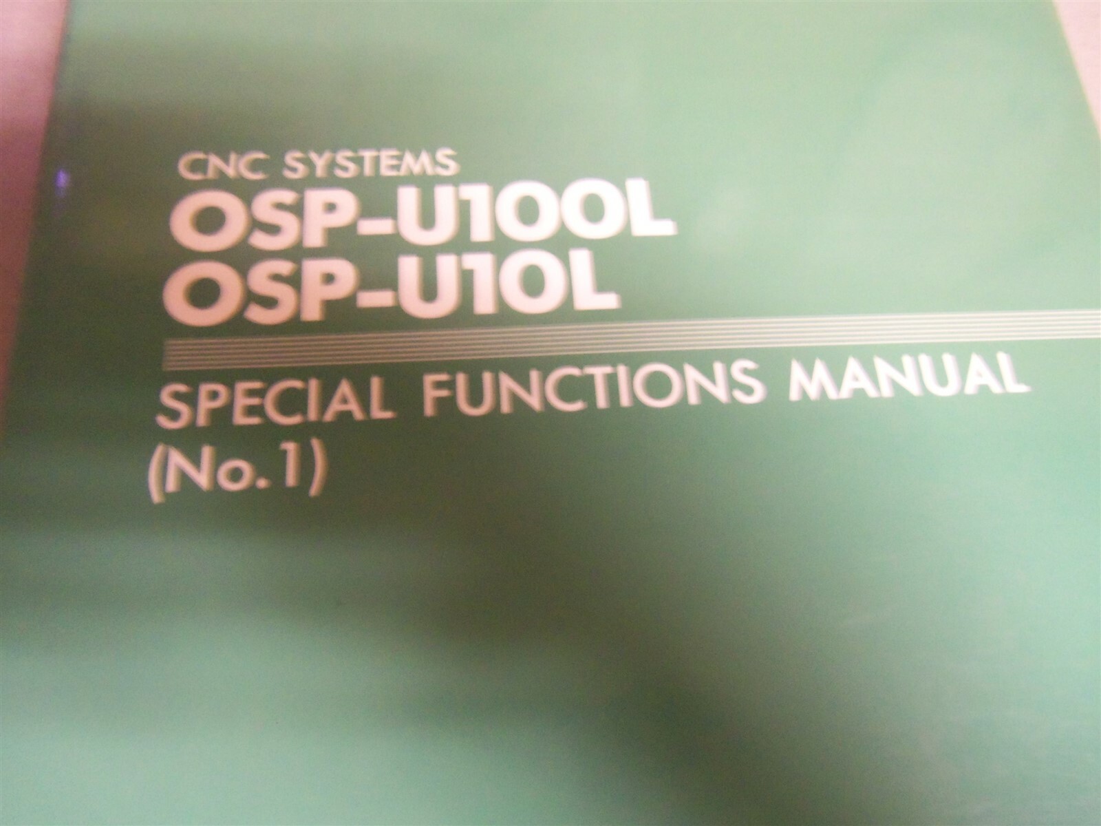Okuma OSP-U100L OSP-U10L Special Functions Manual No. 1 #182 *FREE SHIPPING*