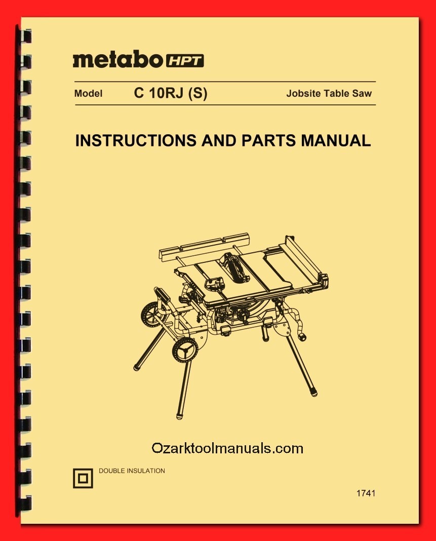 MetaboC10RJ(S) 10″ Jobsite Table Saw Instruction Service Parts Manual 1741