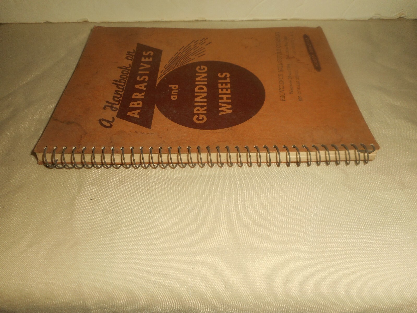 A Handbook on Abrasives and Grinding Wheels Manual 1946 NORTON Co. Worcester, MA