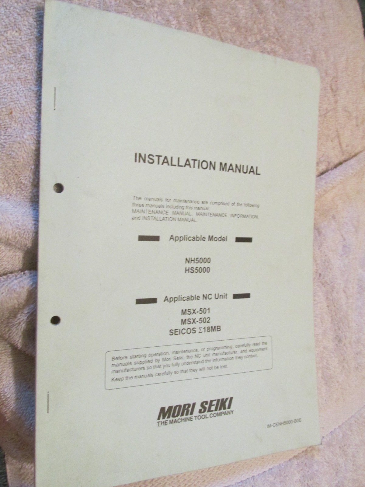 Mori Seiki NH5000 HS5000 CNC Machine Installation Guide Manual Factory Book