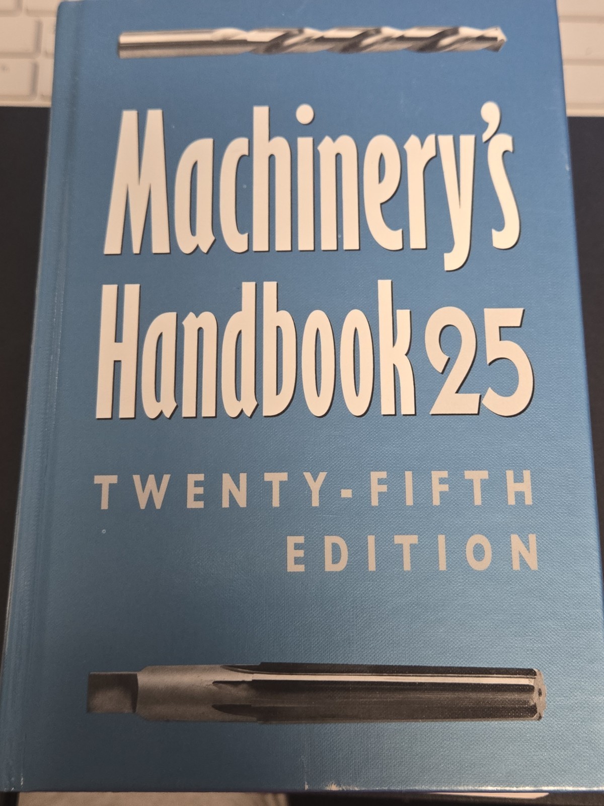 Machinery Handbook 25th Edition Good/excellent Condition Industrial Press Inc