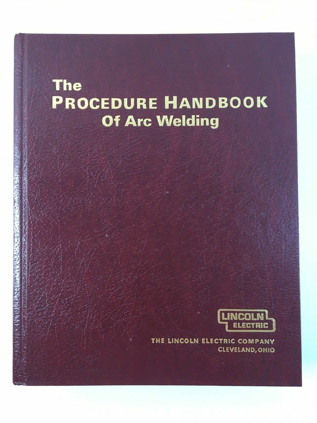 The Procedure Handbook of Arc Welding 13th Edition 1994 – Hardcover