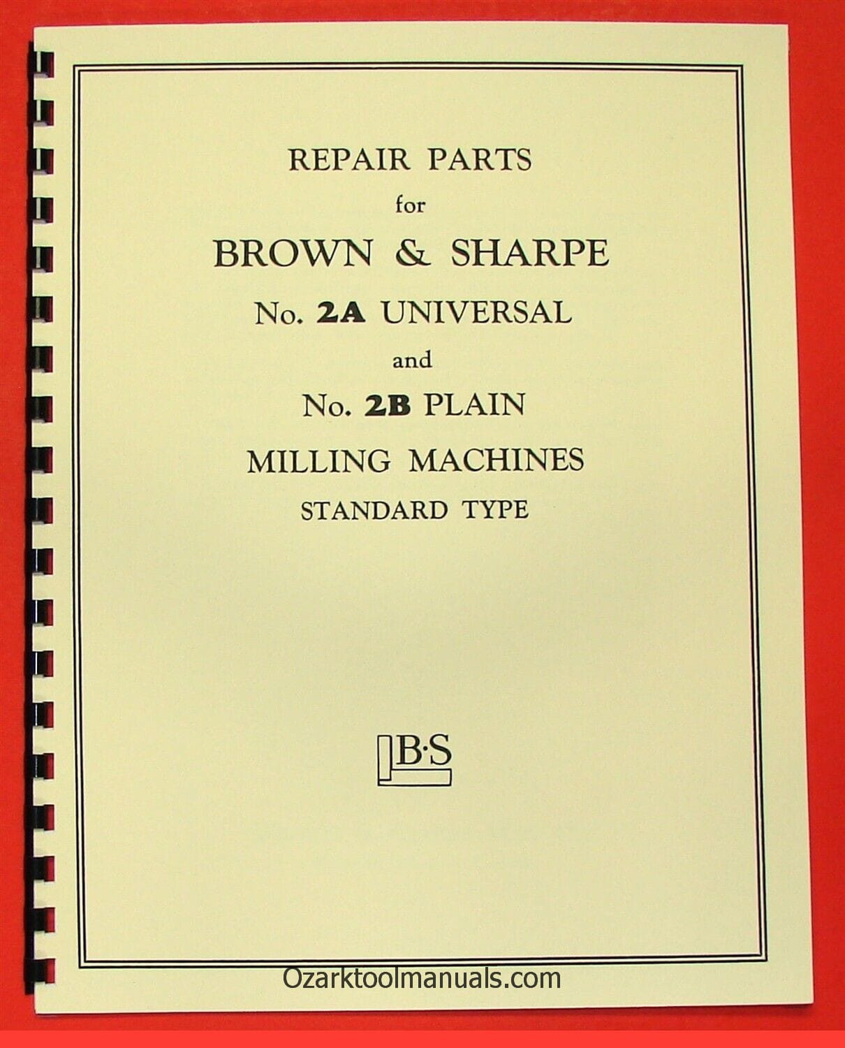 BROWN & SHARPE 2A & 2B Horizontal Milling Machine Repair Parts Manual 0088