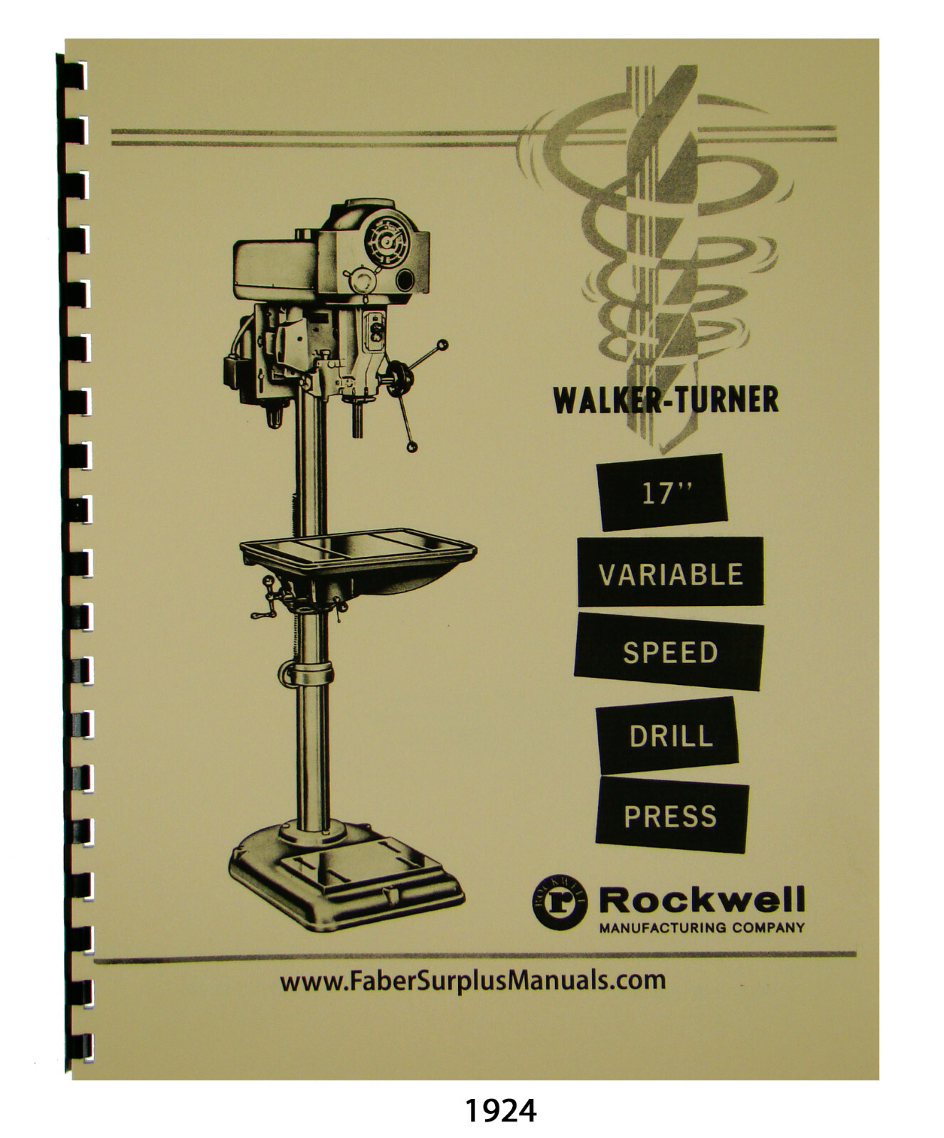 Walker Turner 17″ Variable Speed Drill Press Operator & Parts List Manual #1924
