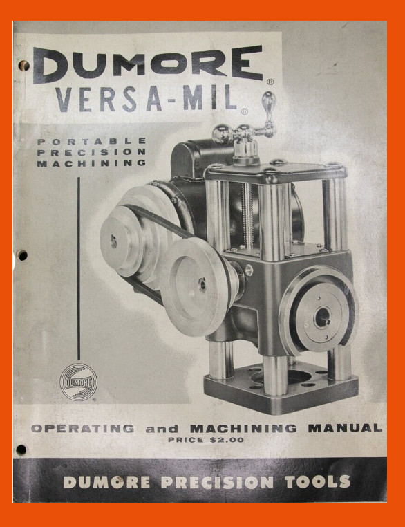 Dumore Versa Mill Operations, Machining, Set-ups Manual LONG VERSION (127 pages)