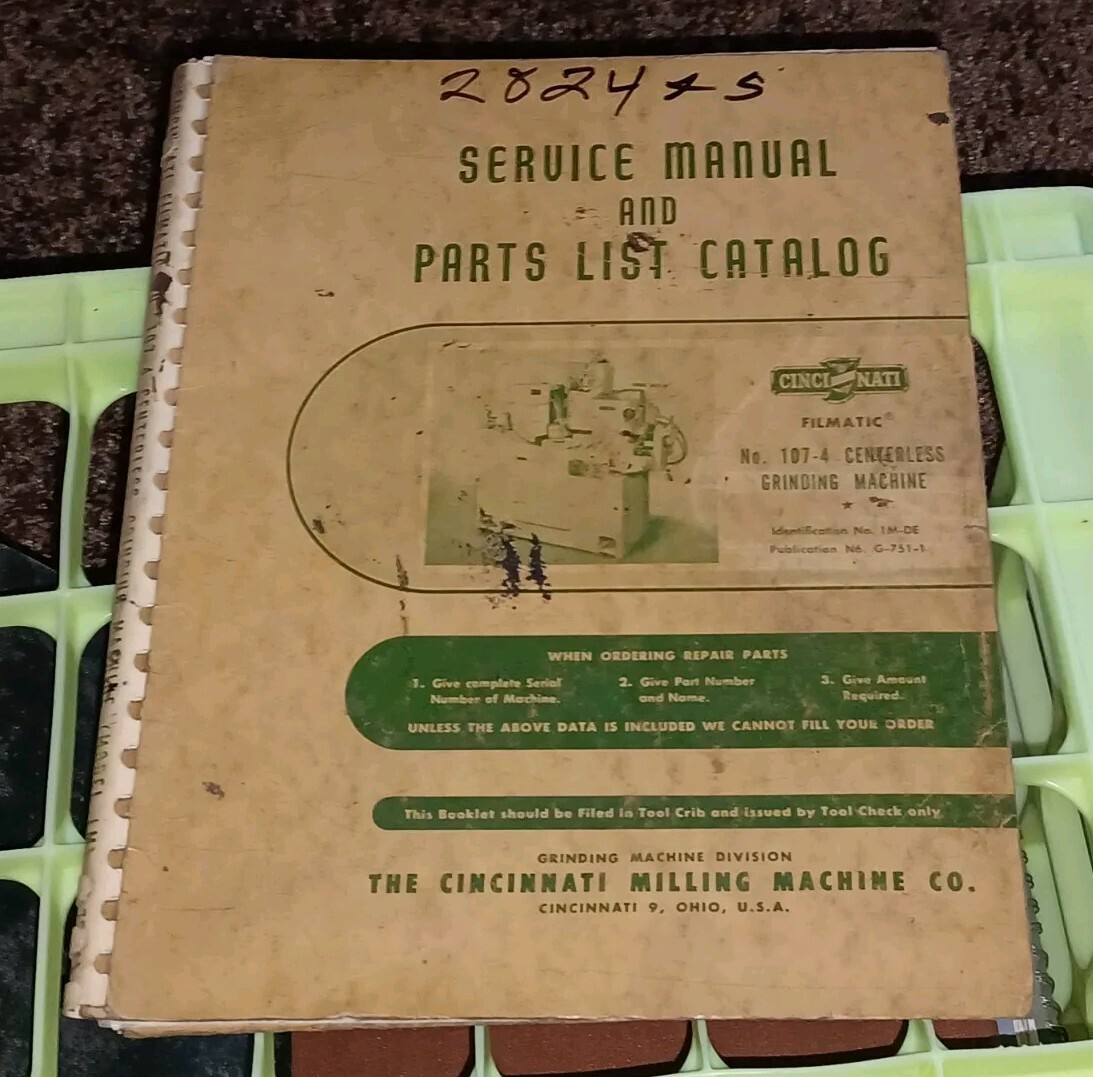 Cincinnati Milling Machine Filmatic 107-4 Centerless Grinding SERVICE MANUAL