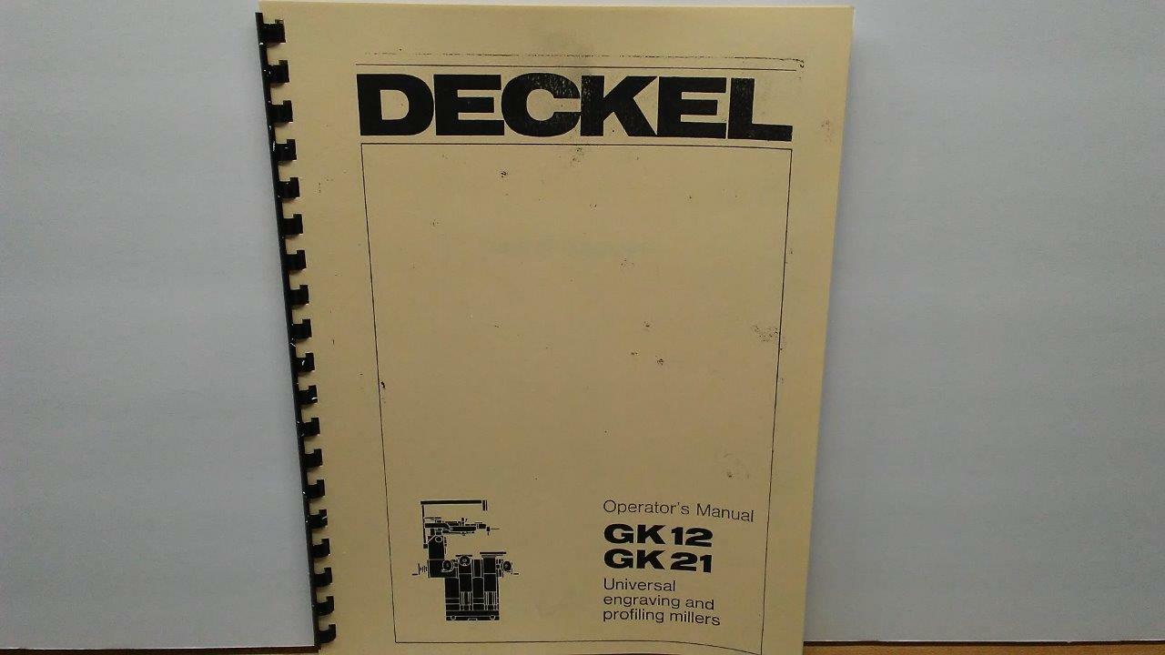 Deckel GK12 & GK21 Profile Miller Operator’s Manual