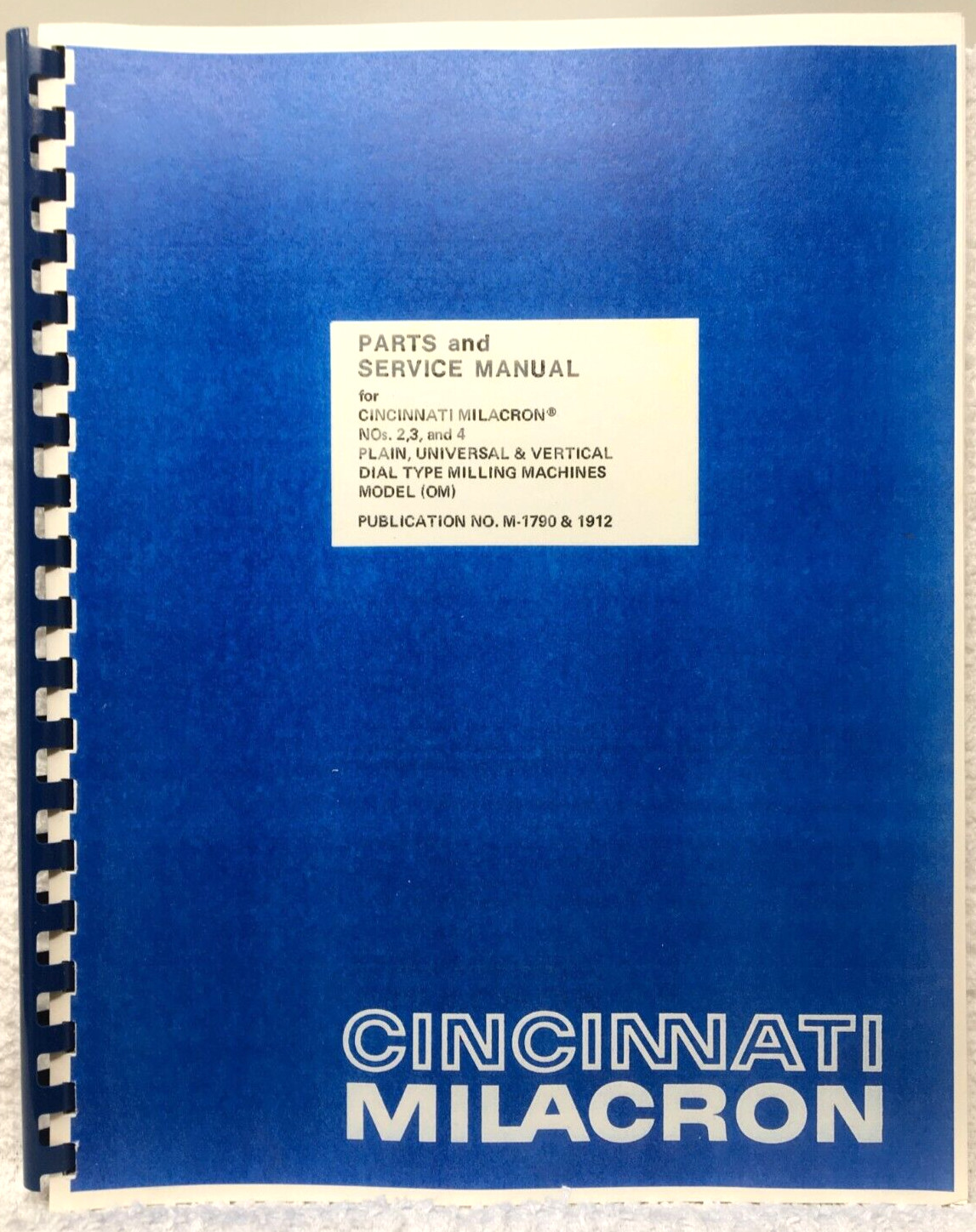 Cincinnati Milacron NOs 2 3 and 4 Plain Universal & Vertical Dial Type Milling