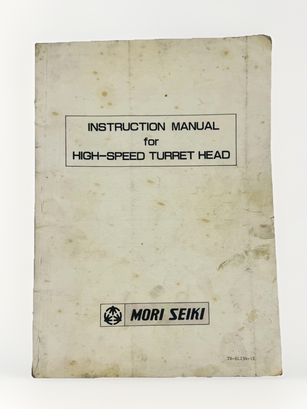 Mori Seiki TH-SL234-1E High Speed Turret Head Instruction Manual CNC Lathe