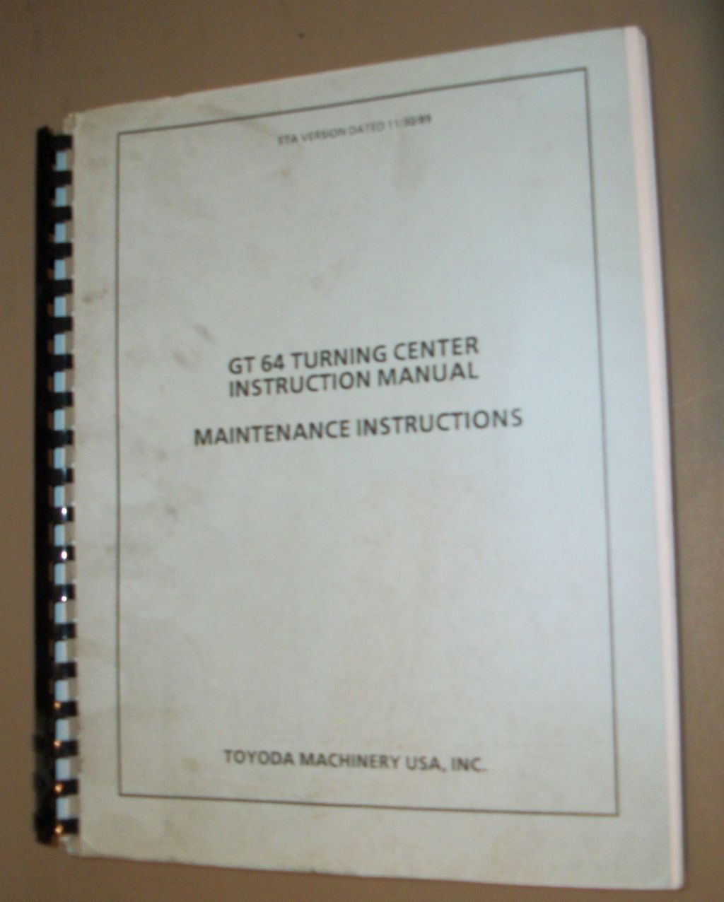 Toyoda GT 64 Turning Center Instruction Maintenance Manual