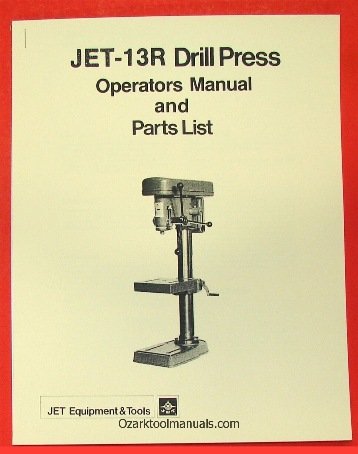 JET/Asian 13R Drill Press Operator Owner’s & Parts Manual 0798