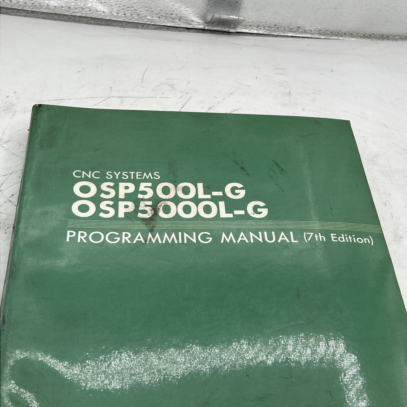 Okuma OSP500L-G OSP5000L-G CNC Systems Programming Manual 7th Edition See Pics