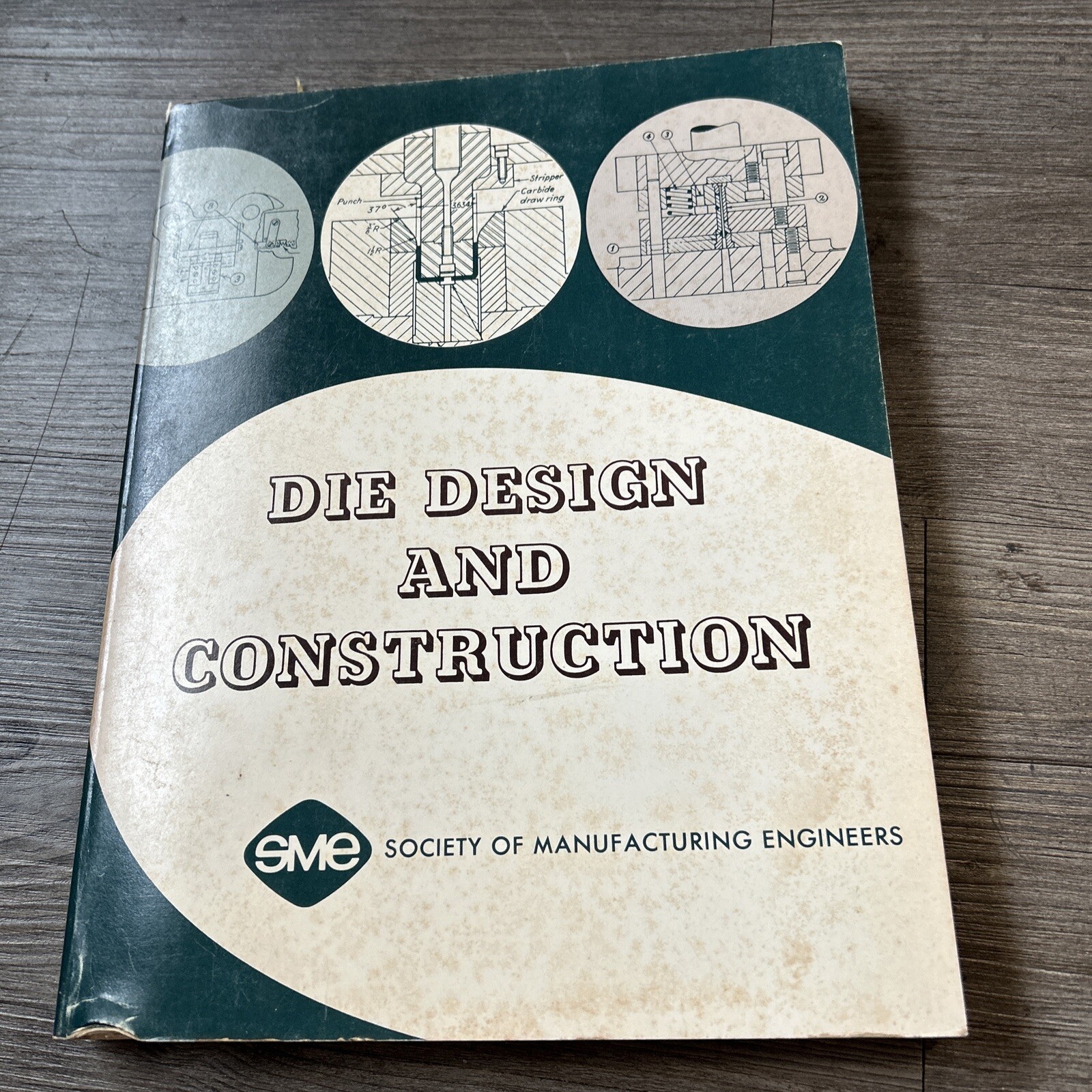 Die Design and Construction Paperback – 1962 SME Engineers Book vtg