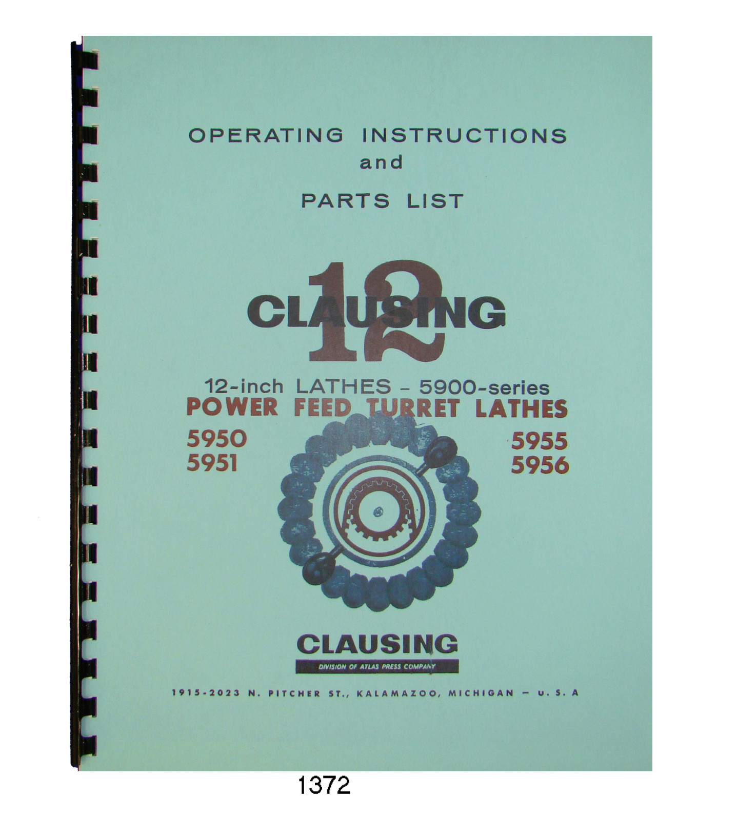 Clausing 12″ Series 5900 Vari Speed Lathe Service-Part Manual sn:507572 up #1372