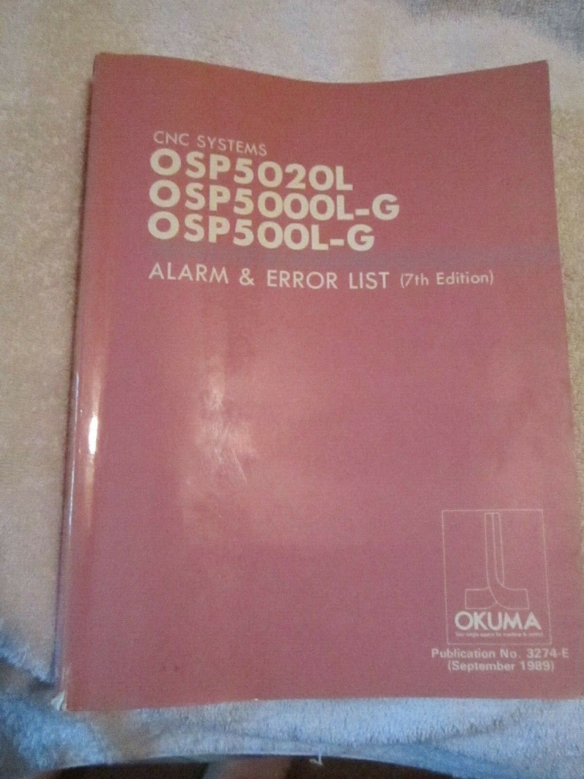 Okuma OSP5020L OSP5000L – G OPERATION MANUAL #3274-E Factory Shop Service BOOK
