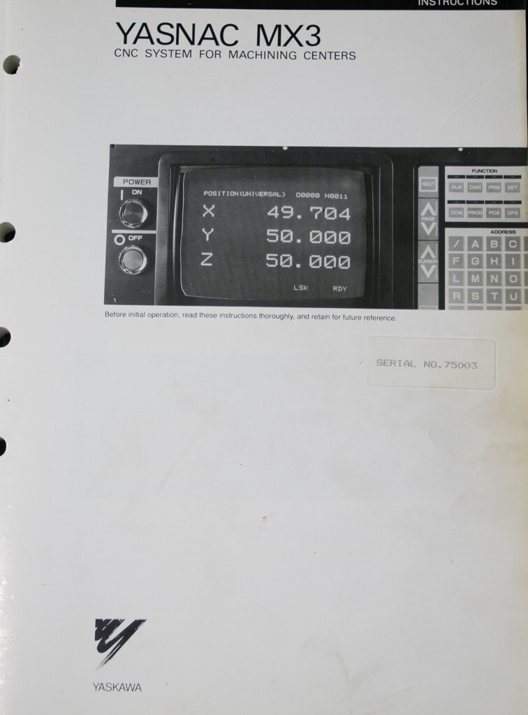 Yasnac MX3 CNC Operations and Programing Manual 305 pages 1994