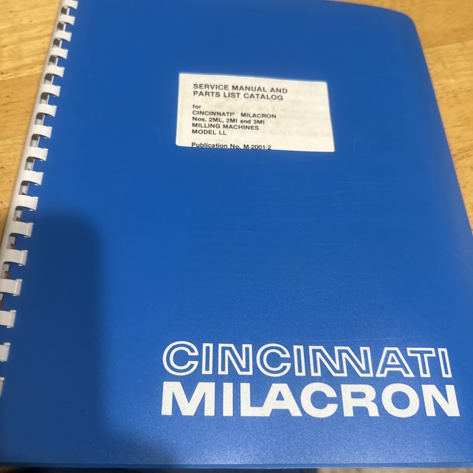 Cincinnati Milacron Service Manual and Parts List Catalog 2ML,2MI,3MI Model LL