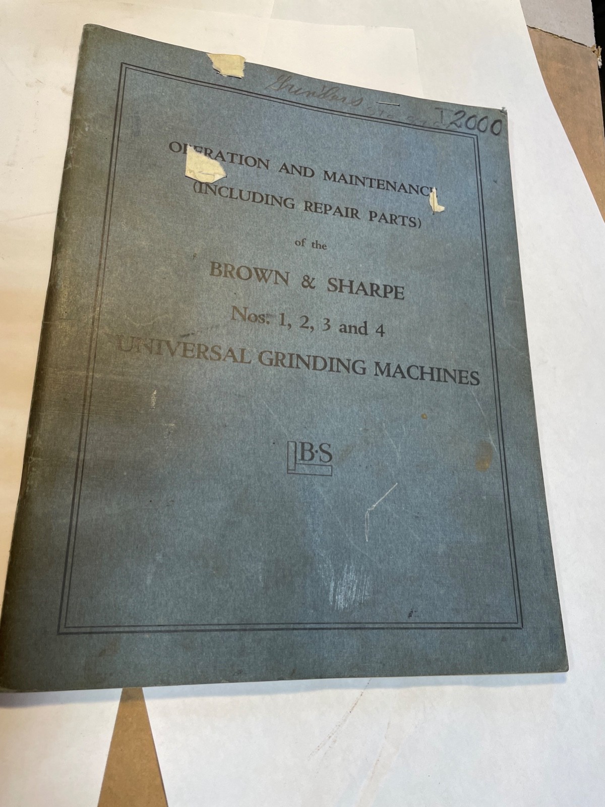 Brown & Sharpe 1,2,3 & 4 Univ. Grinders Operation, Maintenance & Parts Manual