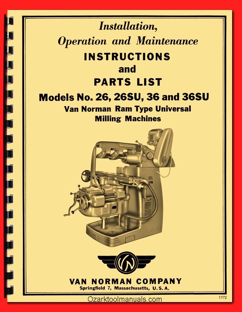 VAN NORMAN 26, 26SU, 36, 36SU Milling Machine Operator Service Parts Manual 1772