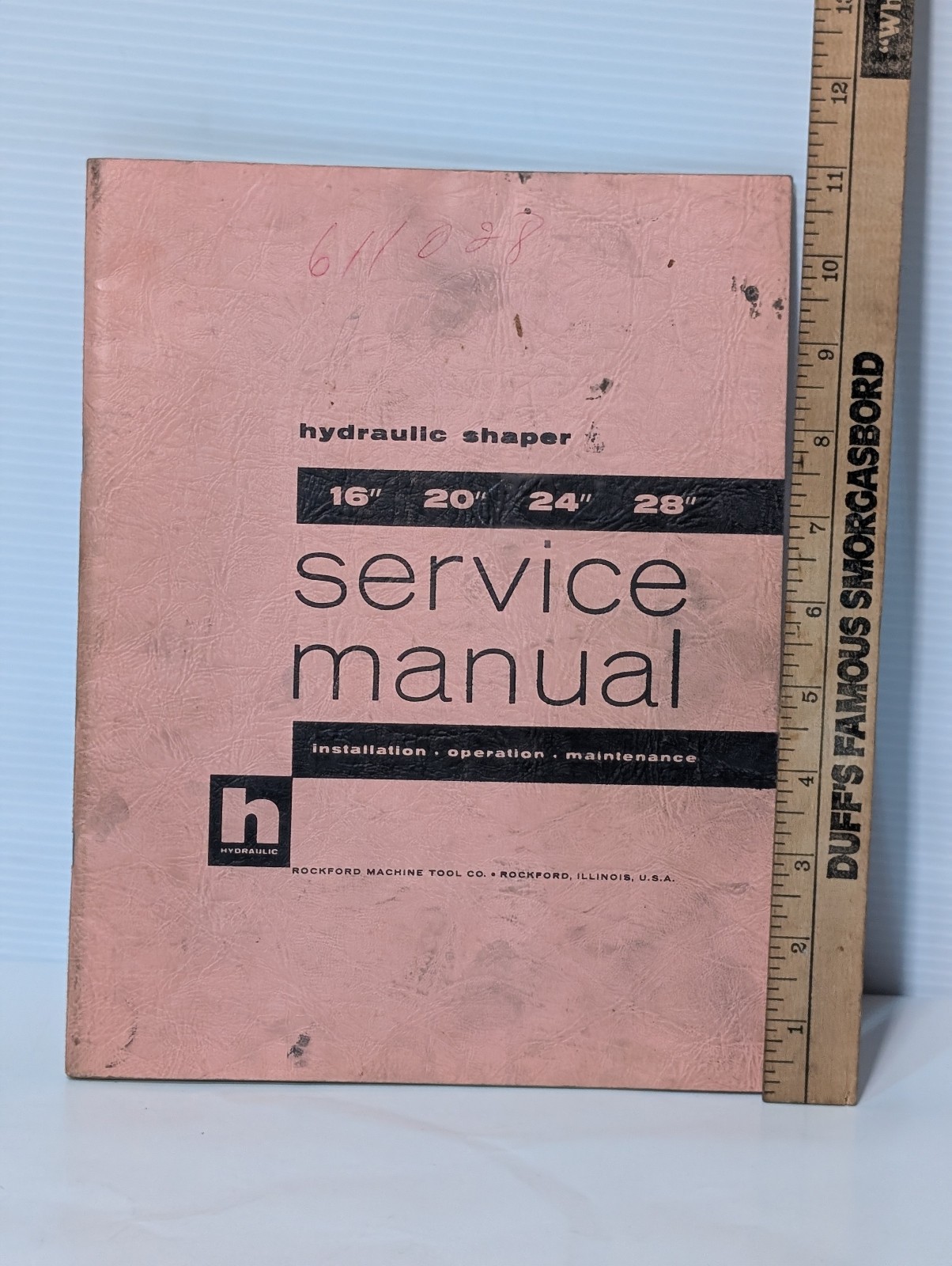 Rockford Machine Tool Co. 16″ 20″ 24″ 28″ Hydraulic Shaper Service Manual