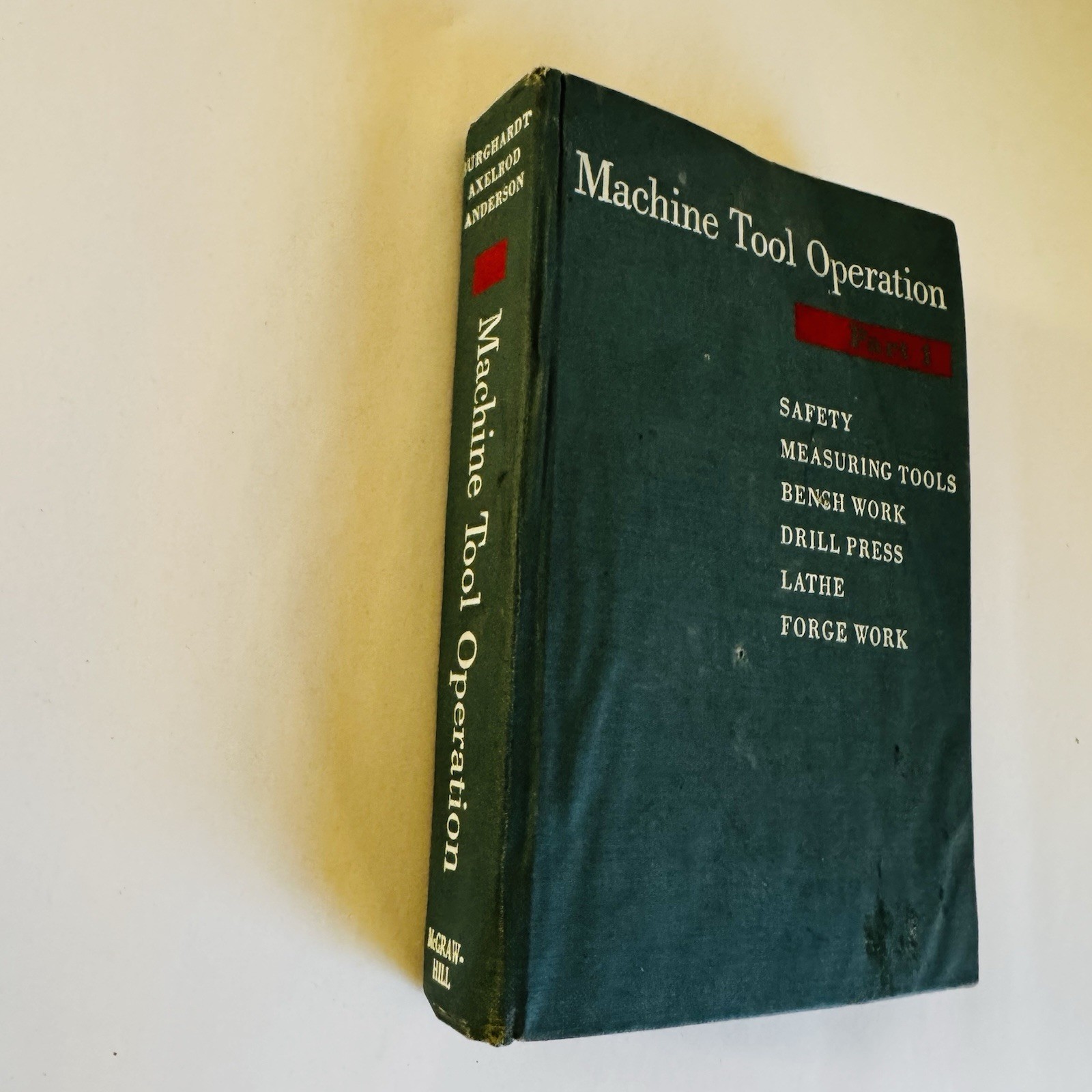 Machine Tool Operation Part 1 5th Ed McGraw Hill Lathe Drill Press Machinist