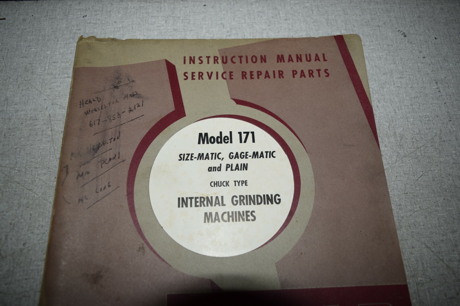 Heald Model 171 Internal Grinding Machines Instruction Repair Parts Manual