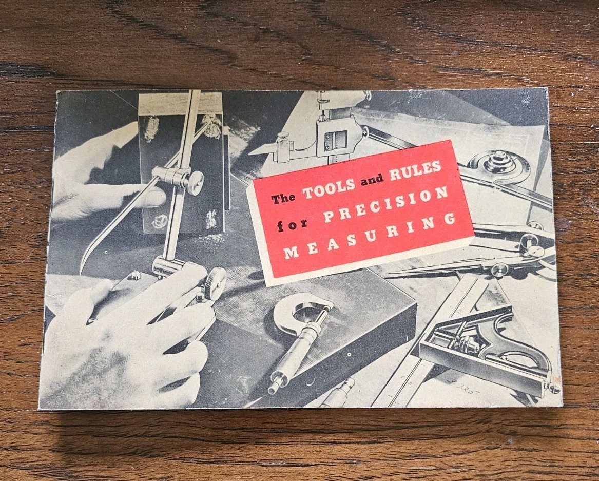 L. S. Starrett The Tools and Rules for Precision Measuring Handbook 1953