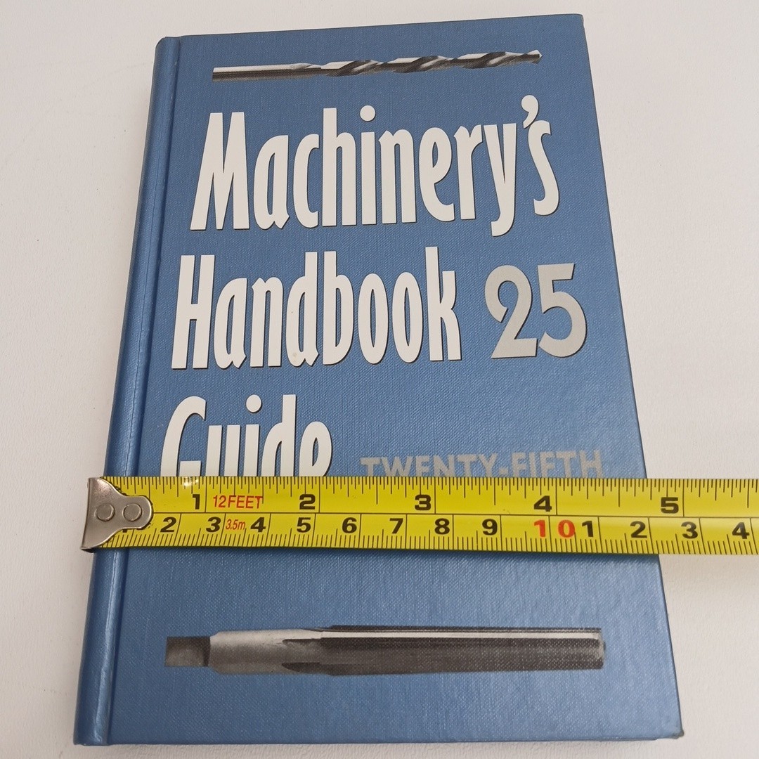 Machinery’s Handbook 25 Guide Twenty Fifth Edition HC 1996