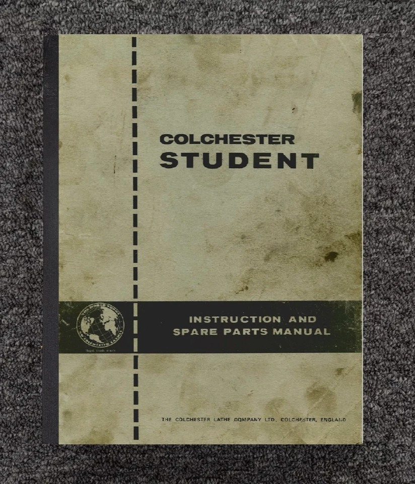 4659 LATHE INSTRUCT & PARTS MANUAL FITS COLCHESTER STUDENT 6×24 12×24 SN2-4659