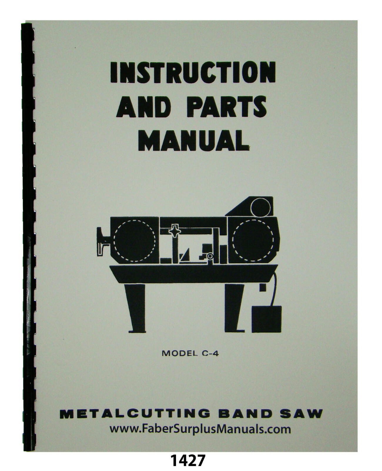 DoALL Model C-4 Horizontal Metal Bandsaw Instruction & Parts List Manual #1427