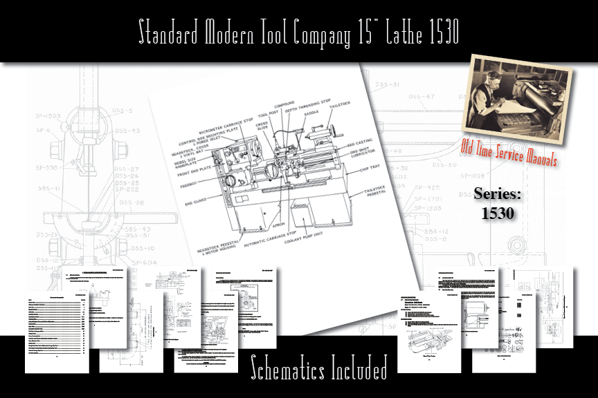 Standard Modern Tool Company 15″ Lathe 1530 Owners Users Service Manual