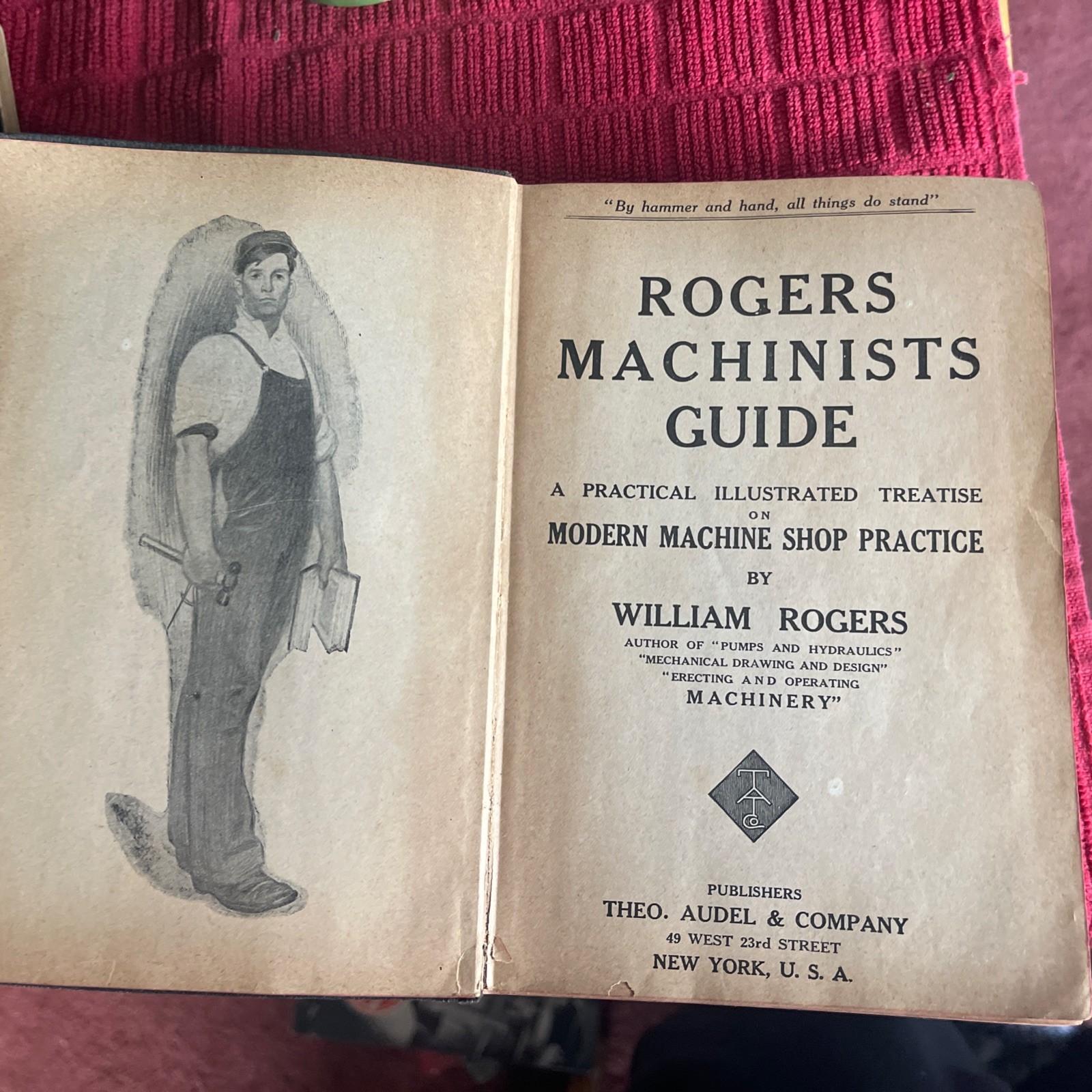Vintage Rogers Machinists Guide Modern Machine Shop Practice