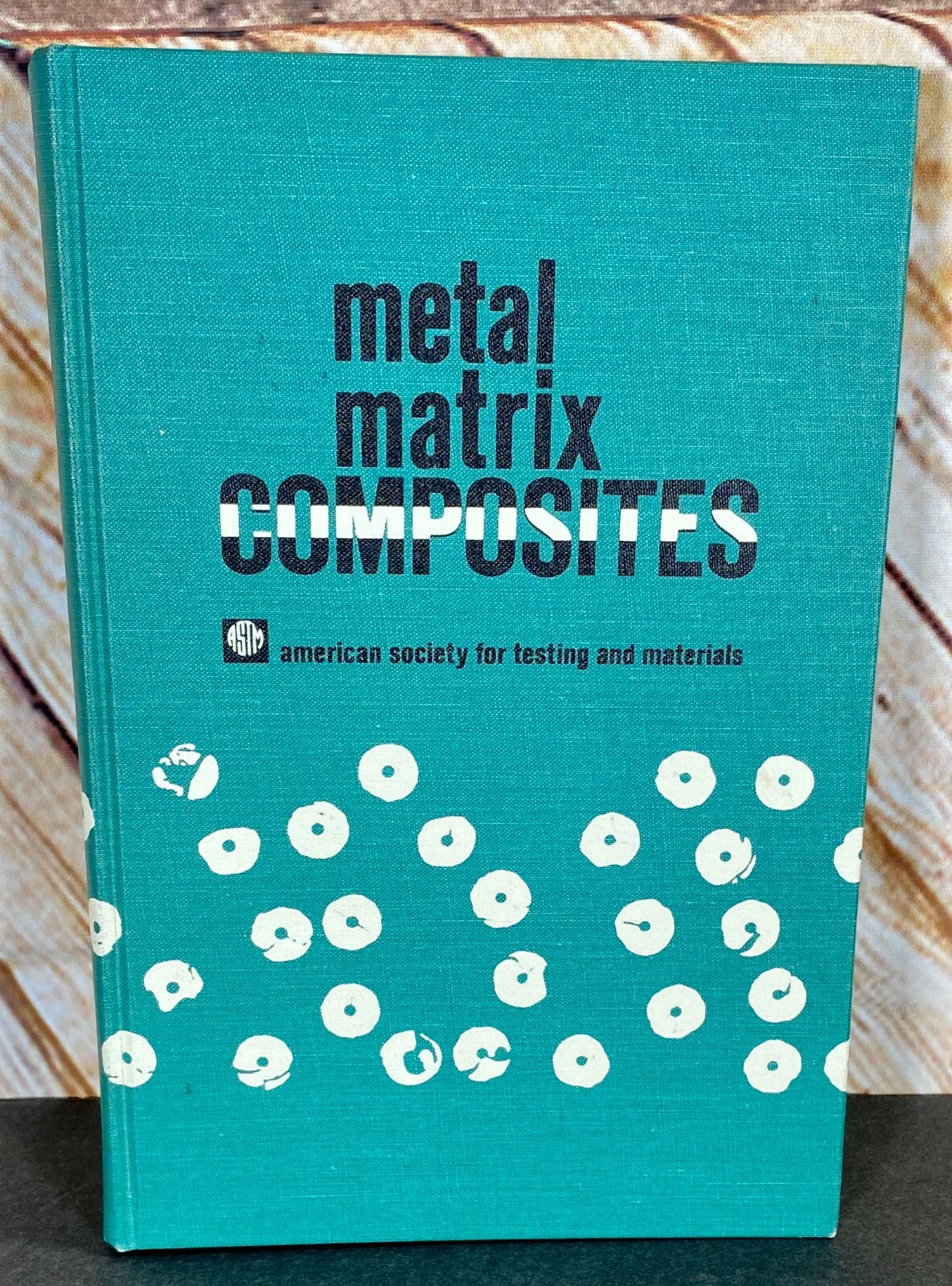 METAL MATRIX COMPOSITES 1967 Symposium ASTM STP 438 Metallurgical Engineering