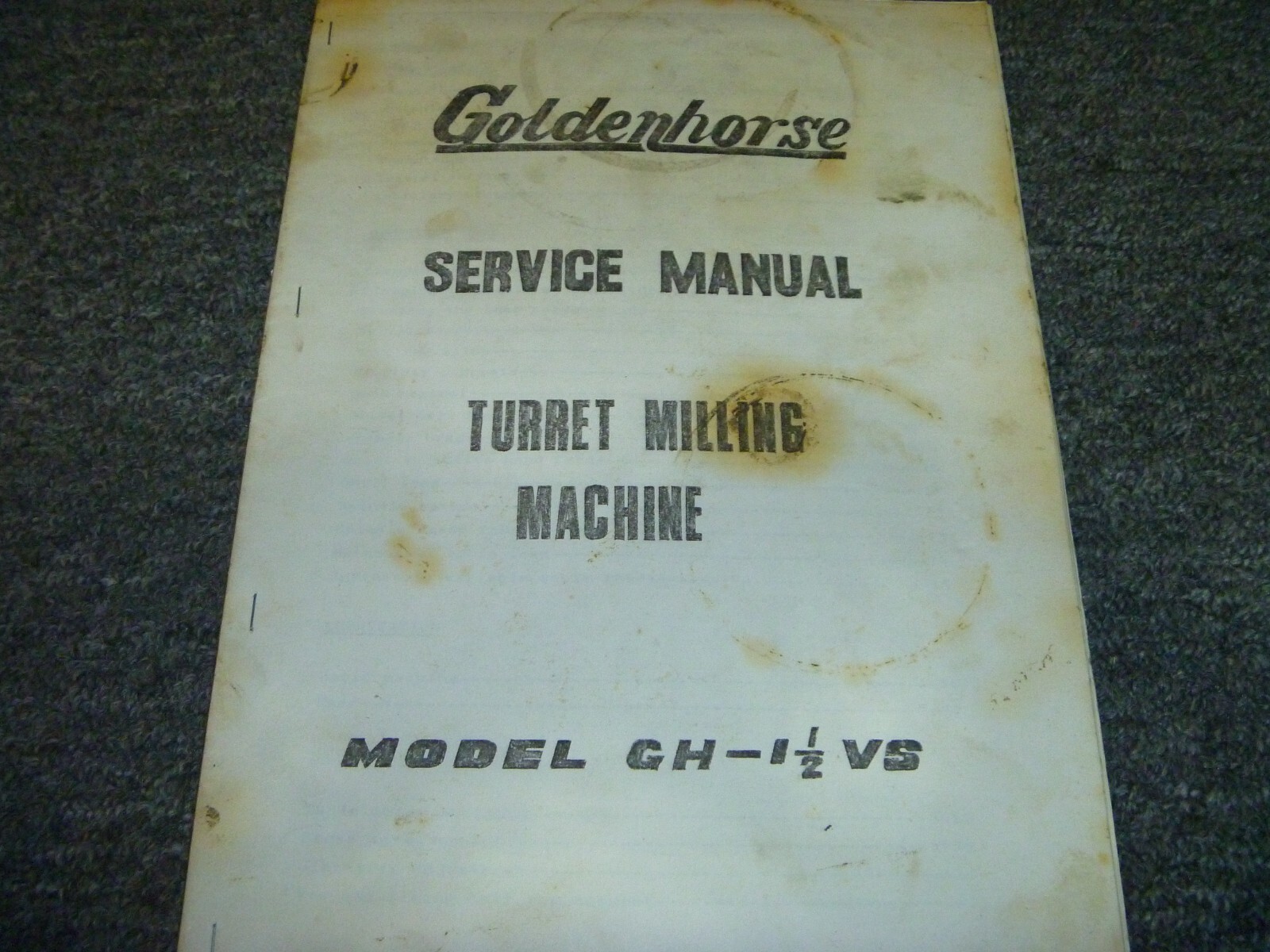 Goldenhorse GH-1 1/2 VS Turret Milling Machine Shop Service Repair Manual
